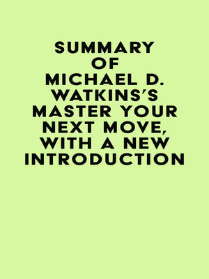 cover image of Summary of Michael D. Watkins's Master Your Next Move, with a New Introduction